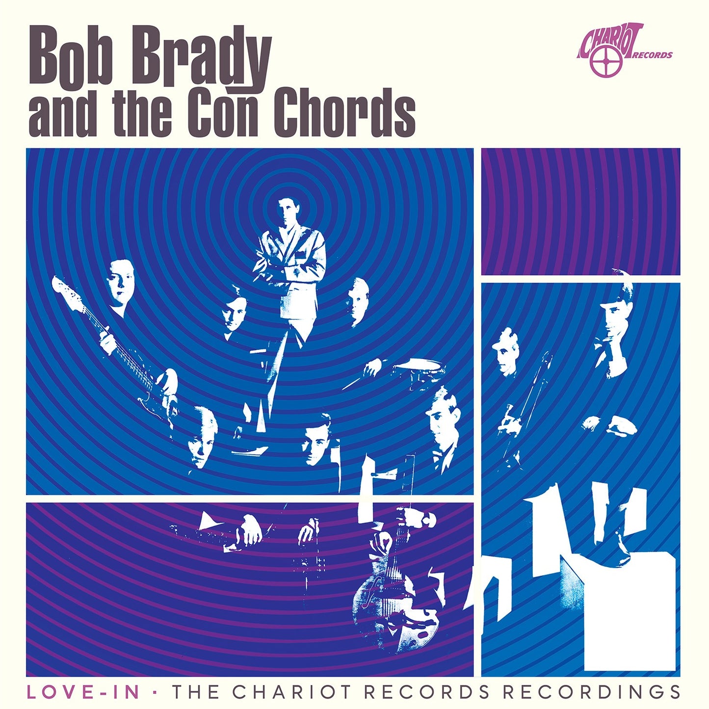 Love-In: The Chariot Records Recordings by Bob Brady and the Con Chords RECORD STORE DAY 2026
