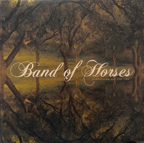 Everything All The Time by Band Of Horses