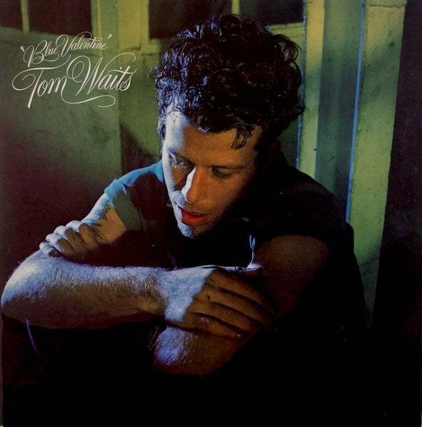 Blue Valentine by Tom Waits