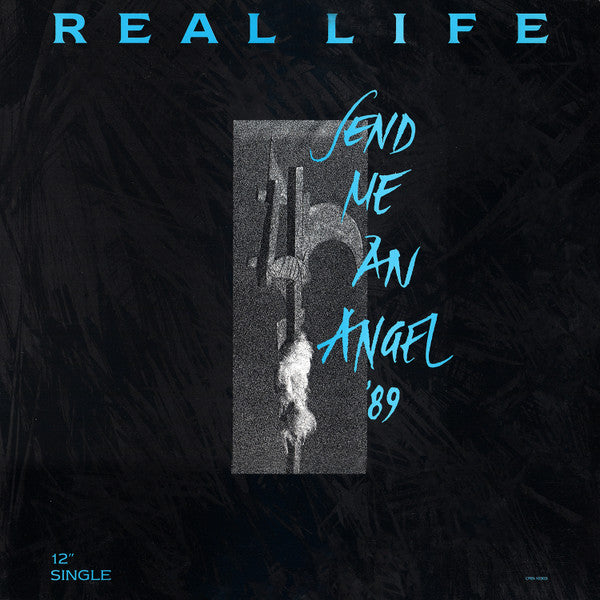 Send Me An Angel '89 by Real Life