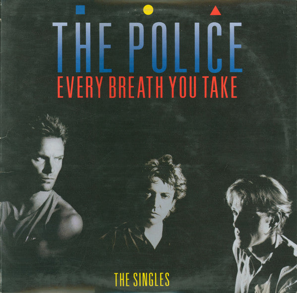 Every Breath You Take (The Singles) by The Police