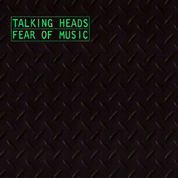 Fear Of Music by Talking Heads