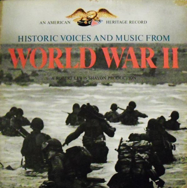 Historic Voices And Music From World War II by Various