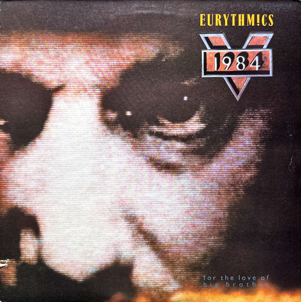 1984 (For The Love Of Big Brother) by Eurythmics