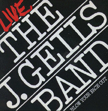 Live - Blow Your Face Out by The J. Geils Band