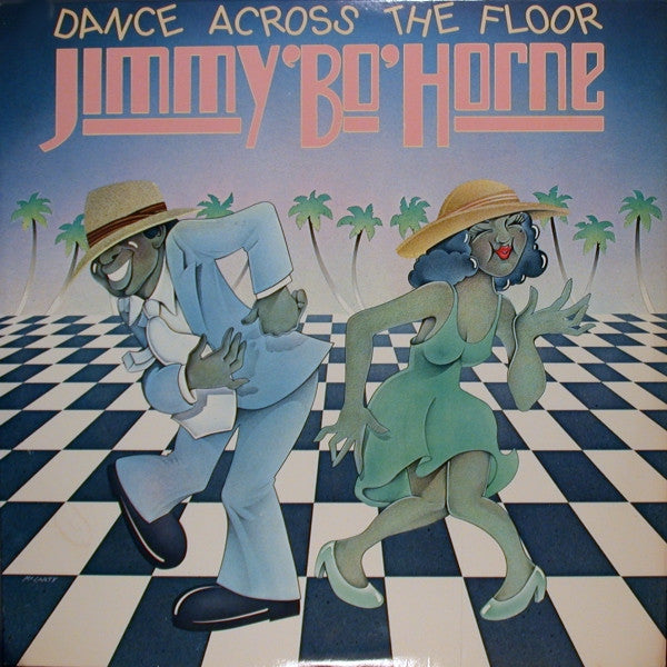 Dance Across The Floor by Jimmy "Bo" Horne