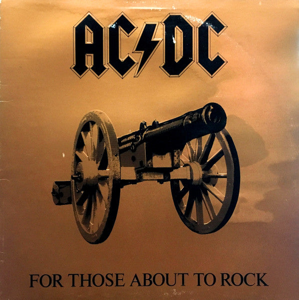 For Those About To Rock (We Salute You) by AC/DC