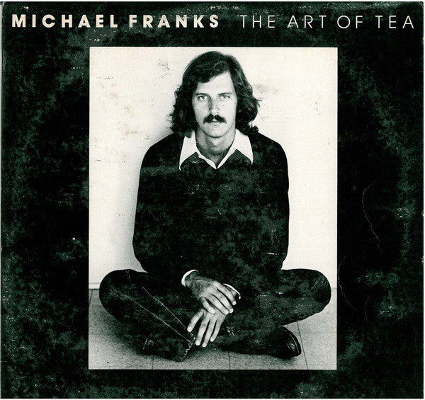 The Art Of Tea by Michael Franks