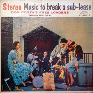 Music To Break A Sub-Lease by Don Costa's Free Loaders