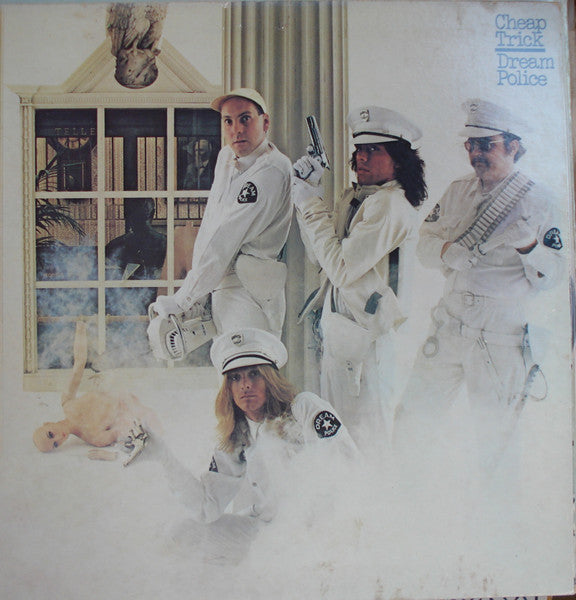 Dream Police by Cheap Trick
