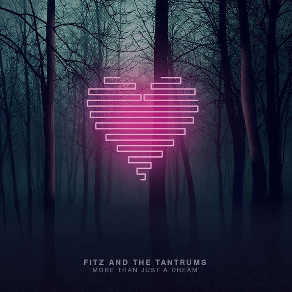 More Than Just A Dream by Fitz And The Tantrums