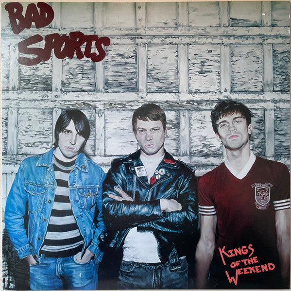 Kings Of The Weekend by Bad Sports