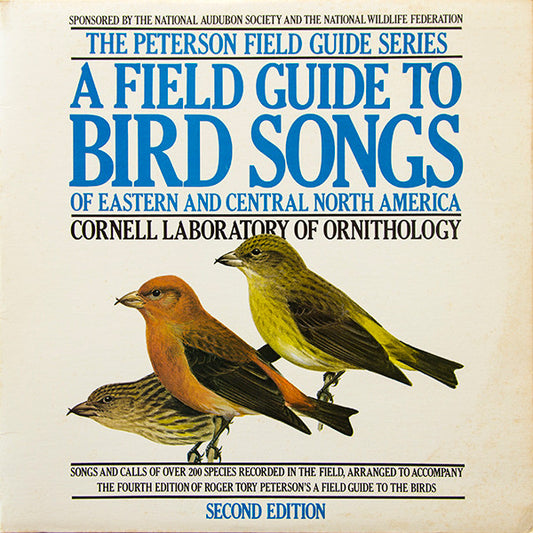 A Field Guide To Bird Songs Of Eastern And Central North America (Second Edition) by Cornell Laboratory Of Ornithology