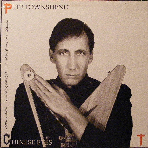 All The Best Cowboys Have Chinese Eyes by Pete Townshend