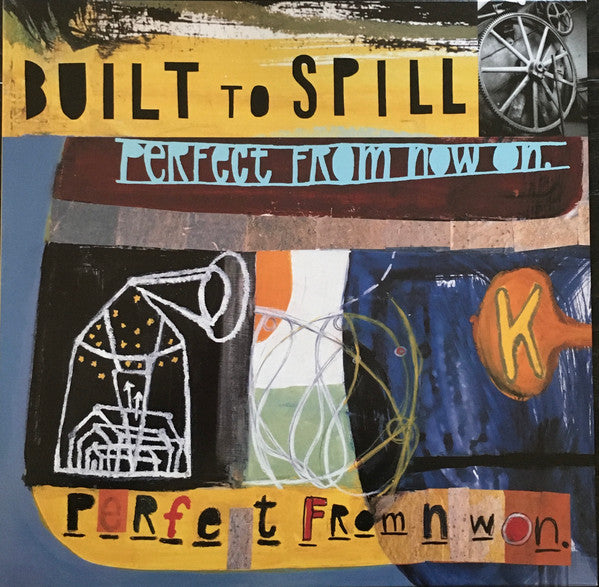 Perfect From Now On by Built To Spill