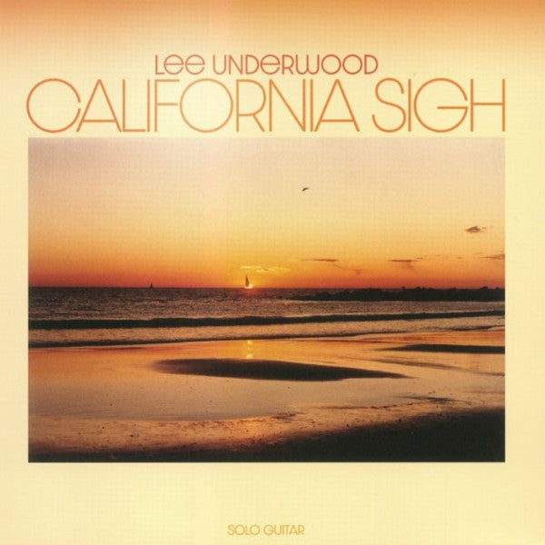 California Sigh by Lee Underwood