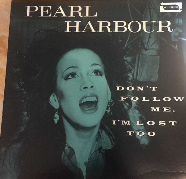 Don't Follow Me, I'm Lost Too by Pearl Harbour
