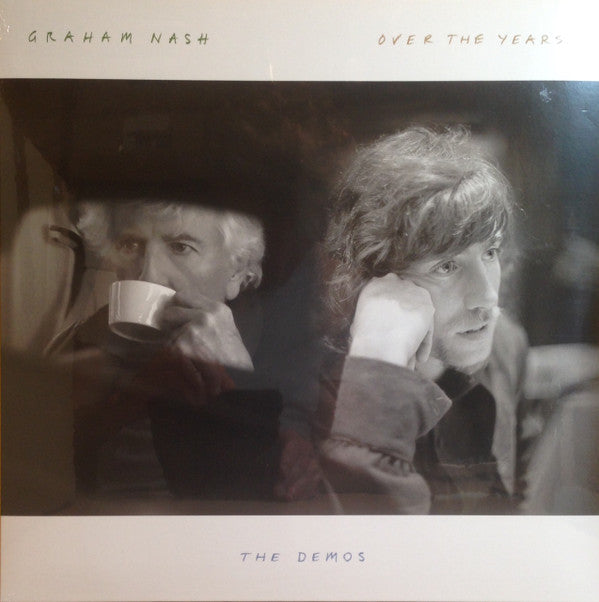 Over The Years... The Demos by Graham Nash