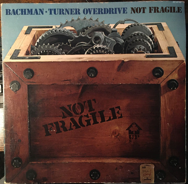 Not Fragile by Bachman-Turner Overdrive