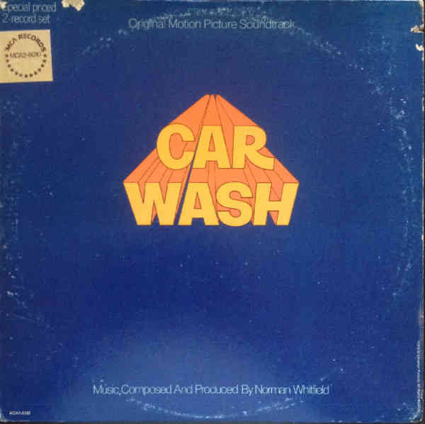 Car Wash (Original Motion Picture Soundtrack) by Norman Whitfield
