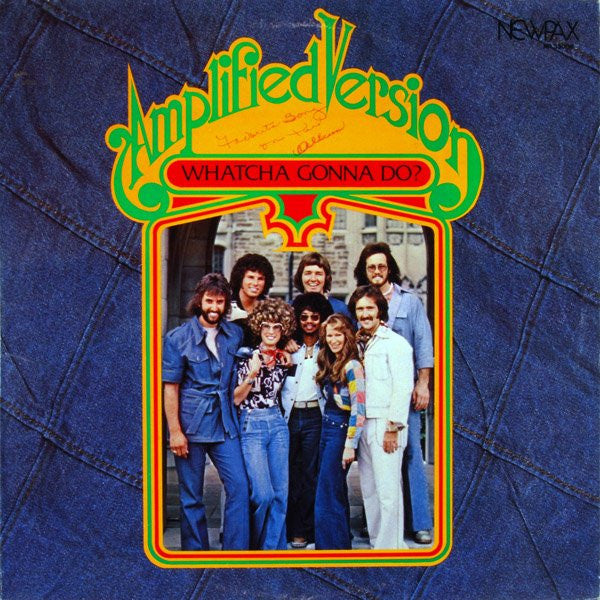 Whatcha Gonna Do? by The Amplified Version