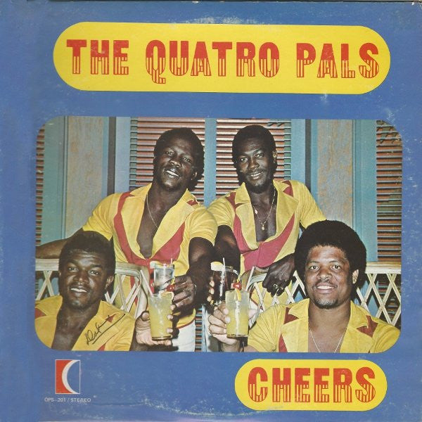Cheers by The Quatro Pals