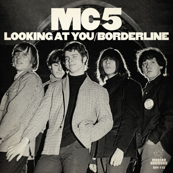 Looking At You / Borderline by MC5
