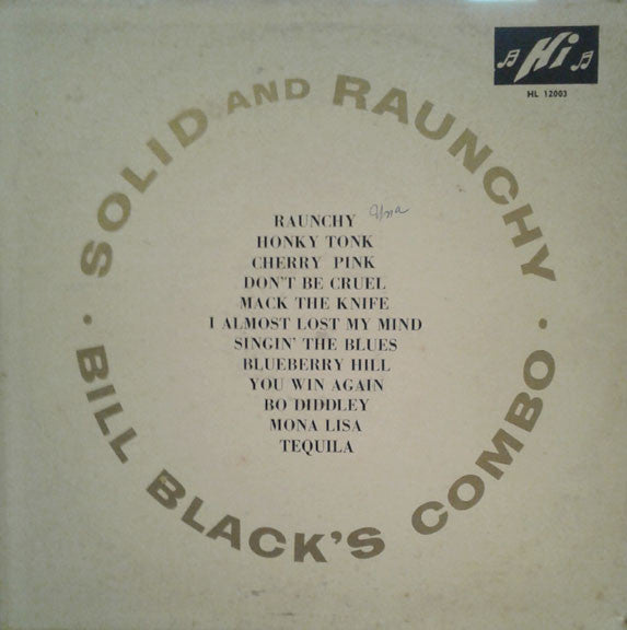 Solid And Raunchy by Bill Black's Combo