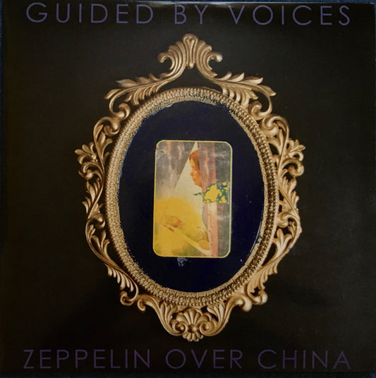 Zeppelin Over China by Guided By Voices