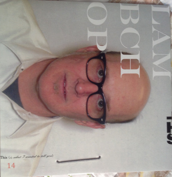 This (Is What I Wanted To Tell You) by Lambchop