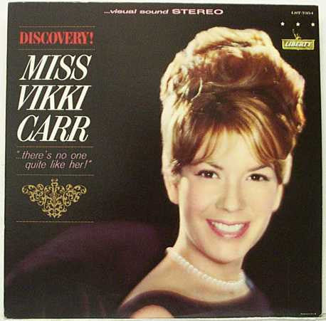Discovery! Miss Vikki Carr by Vikki Carr