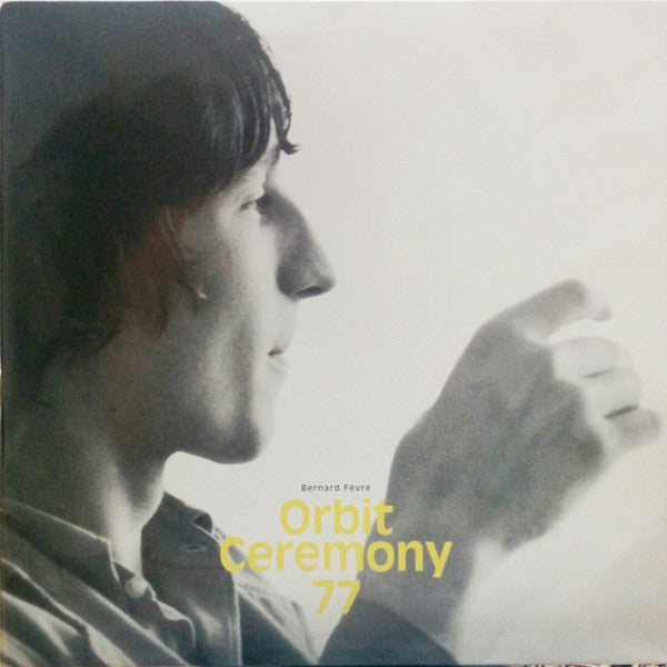 Orbit Ceremony 77 by Bernard Fevre