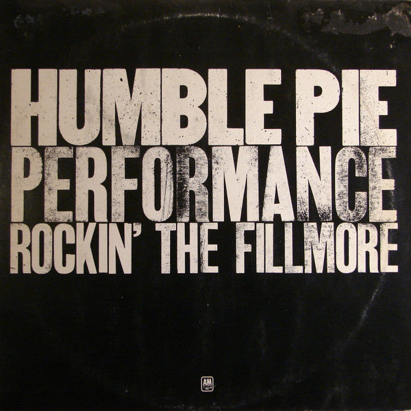Performance: Rockin' The Fillmore by Humble Pie