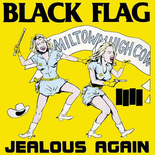Jealous Again by Black Flag
