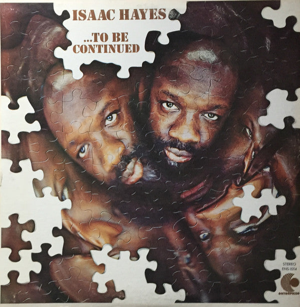 ...To Be Continued by Isaac Hayes