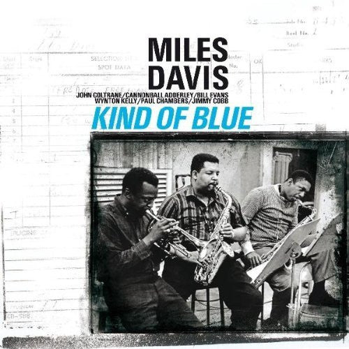 Kind Of Blue by Miles Davis