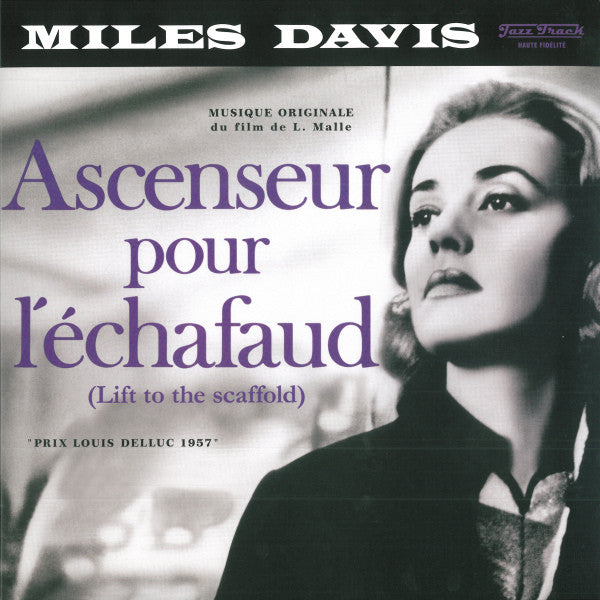 Ascenseur Pour L'échafaud = Lift To The Scaffold by Miles Davis