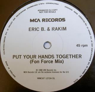 Put Your Hands Together (Fon Force Mix) by Eric B. & Rakim