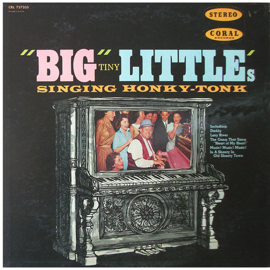"Big" Tiny Little's Singing Honky Tonk by "Big" Tiny Little