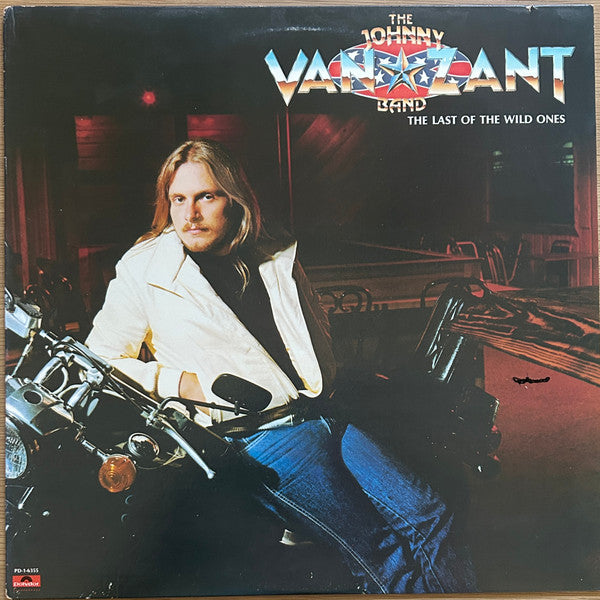 The Last Of The Wild Ones by Johnny Van Zant Band