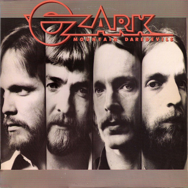 Ozark Mountain Daredevils by The Ozark Mountain Daredevils