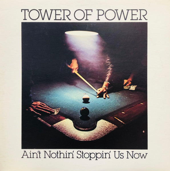 Ain't Nothin' Stoppin' Us Now by Tower Of Power
