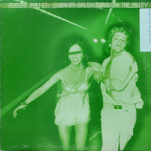 Sneakin' Sally Through The Alley by Robert Palmer