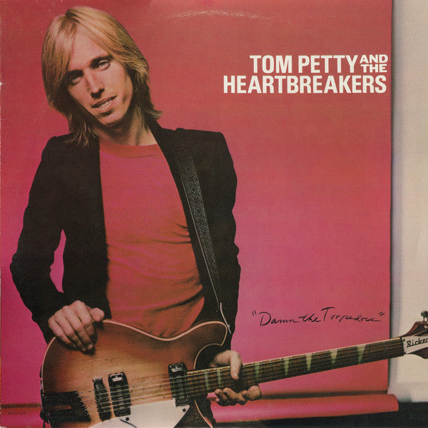 Damn The Torpedoes by Tom Petty And The Heartbreakers