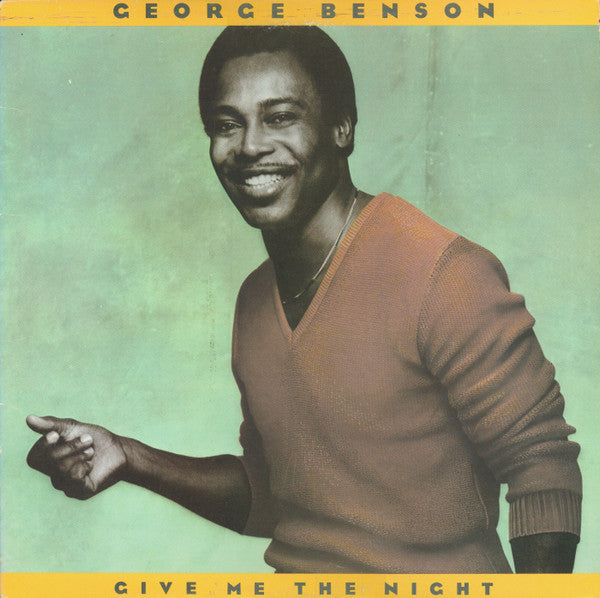 Give Me The Night by George Benson