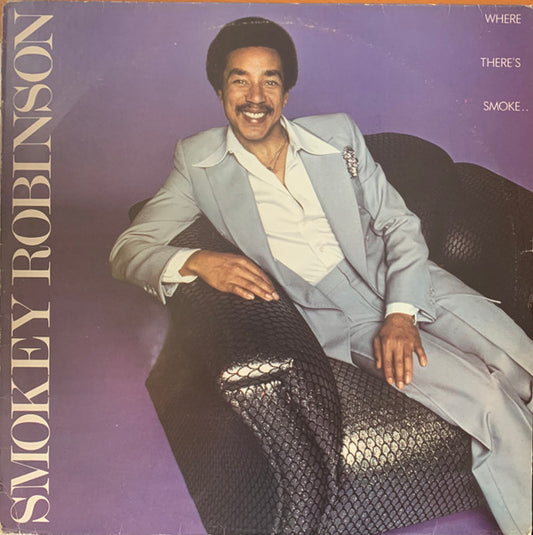 Where There's Smoke.. by Smokey Robinson
