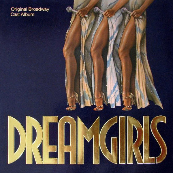 Dreamgirls Original Broadway Cast Album by Dreamgirls Original Broadway Cast