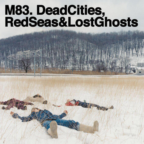 Dead Cities, Red Seas & Lost Ghosts by M83