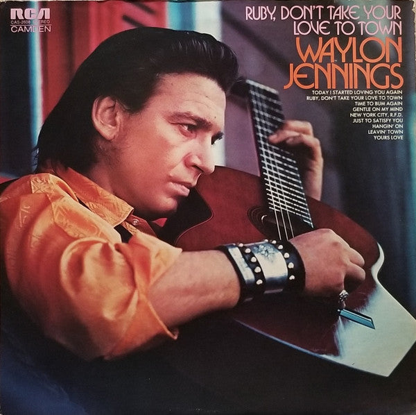 Ruby, Don't Take Your Love To Town by Waylon Jennings