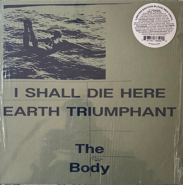 I Shall Die Here / Earth Triumphant by The Body (3)